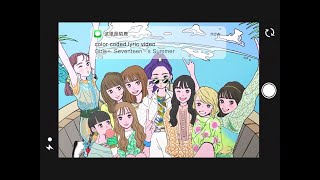 ［簡中日字幕］Girls²-Seventeen's summer 【パート割】