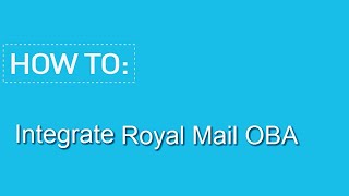 Linnworks.net - How To Integrate Royal Mail