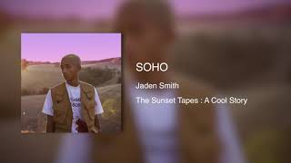 Jaden Smith - SOHO(432hz)