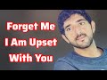 Forget Me I Am Upset With You | Sheikh Hamdan | Fazza Poems | Hamdan Fazza