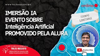 Imersão Sobre Inteligência Artificial Alura #chatgpt #ia