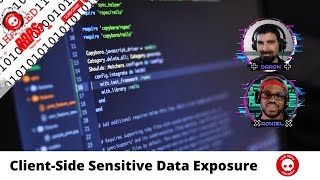 Client-Side Sensitive Data Exposure - Episode 73 - RDPS