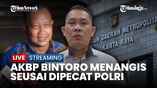 🔴 Dipecat Polri karena Dugaan Penyuapan AKBP Bintoro Menangis seusai, Kini Ajukan Banding