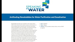 Water UCI Colloquium 10/22/24: Antifouling Nanobubbles for Water Purification and Desalination