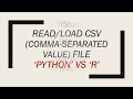 Read/Load CSV (comma separated value) files 