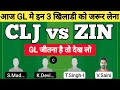 clj vs zin dream11 prediction | clj vs zin dream11 team | clj vs zin dream11 prediction today match