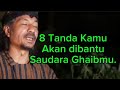 8 Tanda Kamu Akan dibantu Saudara Ghaibmu. (@Mbah Yadi Channel)