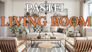 Pastel Colors | How to decorate Living Room | interior design trends 2024