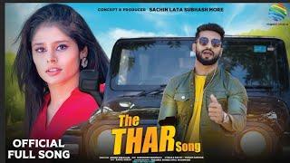 The THAR Song / FULL Song / Sana Yadav/Gaurav Bhosale /prsanna shinde/vikram gaw