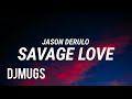 SAVAGE LOVE (DjMugs Remix)