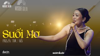 SUỐI MƠ [Văn Cao] I Phạm Thu Hà I Musique de Salon