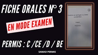 FICHE ORALE N° 3/ PERMIS C/CE/D/BE. MODE EXAMEN