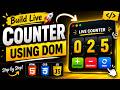 Build Counter App Using JavaScript DOM 🔥 | Beginner Project #EasyWebSeries