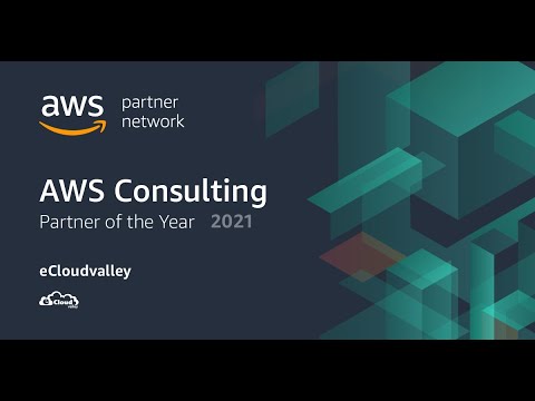 ECloudvalley - AWS Consulting Partner Of The Year 2021 - YouTube