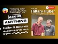 Ask Us Anything: Heller & Baarns-Audiobook/VO Tech Experts +Hillary Huber! Tue-Sep 3, 2024