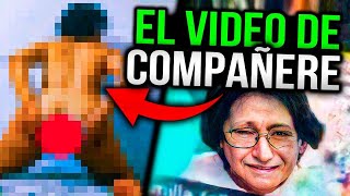 LA COMPAÑERE Y SU VIDEO NOPOR | VIDEO FILTRADO