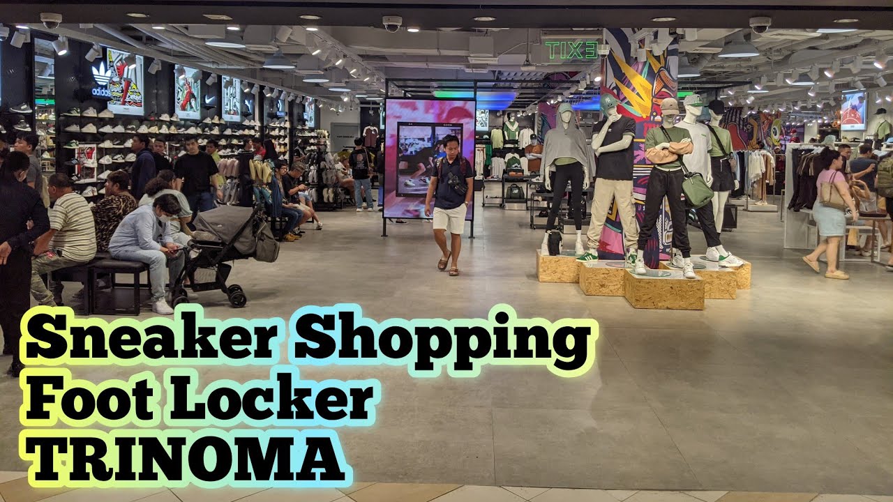 Sneaker Shopping | Foot Locker Trinoma - YouTube