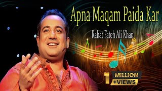 "Apna Maqam Paida Kar" | Rahat Fateh Ali Khan | Ghazal | Allama Iqbal