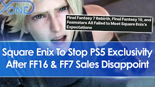Square Enix to stop PlayStation exclusivity after PS5-exclusive FF16 & FF7 Rebir