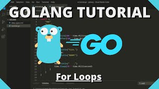 Golang Tutorial #10 - For Loops & While Loops