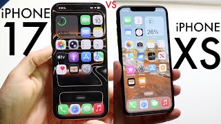 iPhone 17 Vs iPhone XS! (Quick Comparison)
