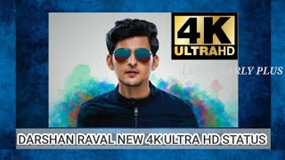 Darshan Raval New Status 4K ULTRA HD WhatsApp Status