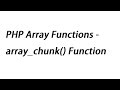 PHP Array Functions - array_chunk() Function