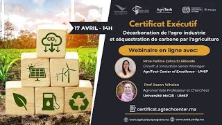 Webinaire - Certificat Exécutif-Décarbonation de l'agro industrie et la séquestration de carbone ...