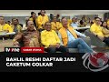 Bahlil Lahadalia Daftar Calon Ketum Partai Golkar | Kabar Utama tvOne