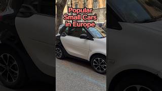 Common Small cars in Europe #amazing  #travel  #shortsvideo  #shorts #wow  #cars #auto