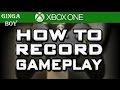 xbox one how to record gameplay (game dvr and upload studio tutorial)