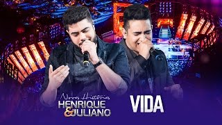 Henrique e Juliano - VIDA - DVD Novas Histórias - Ao vivo em Recife