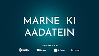 Marne Ki Aadatein Audio - The Khalnayak  Bollywood Song