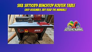 SKIL SRT1039 Unboxing and Assembly  - A solid router table in around 30 minutes.