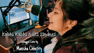 Kabhi Kabhi Aditi Zindagi - Unplugged Cover | Manisha Chhetri | AR Rahman
