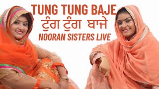 Nooran Sisters | Tung Tung Baje | Latest Bollywood Songs 2020 | Sufi Songs | Live Show | Sufi Music