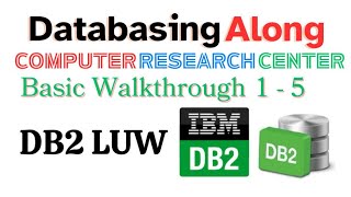 Basic Walkthrough DB2 Part-2