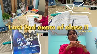 Last 2nd exam as a Class 11 grader *serious talks* #class11 #studyday