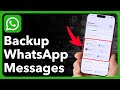 How To Backup WhatsApp Messages On iPhone