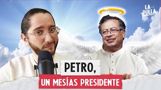 Gustavo Petro: politiquero, populista y ¿presidente? | La Pulla