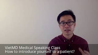 Medical Speaking Week 1: How to introduce yourself to patients