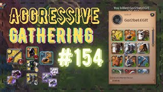 Aggressive Gathering #154 | Sometimes I pity the gankers! | PvP | Open World