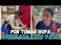 Tomaba ropas prestada hasta que le sucedio esto