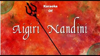 Aigiri Nandini Karaoke With Lyrics