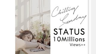 Chilling Sunday - Status [Official Music Video]