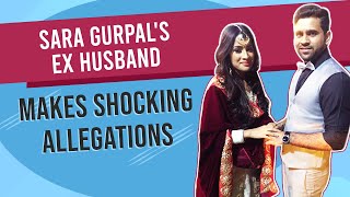 Sara Gurpal is lying; we are legally not divorced: Tushar Kumar's SHOCKING claims | Bigg Boss 14