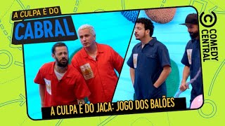 O ÉPICO Jogo dos Balões | A Culpa É Do Cabral no Comedy Central