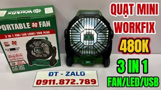 Quạt Tích Điện Mini WORKFIX Giá 480K Bảo Hành 2 Năm Tích Hợp 3 Chức Năng Quạt, Đèn, Sạc Dự Phòng