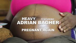 Highway Heavy "Pregnant Again"