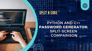 Python and C++ Password Generator: Split-Screen Comparison